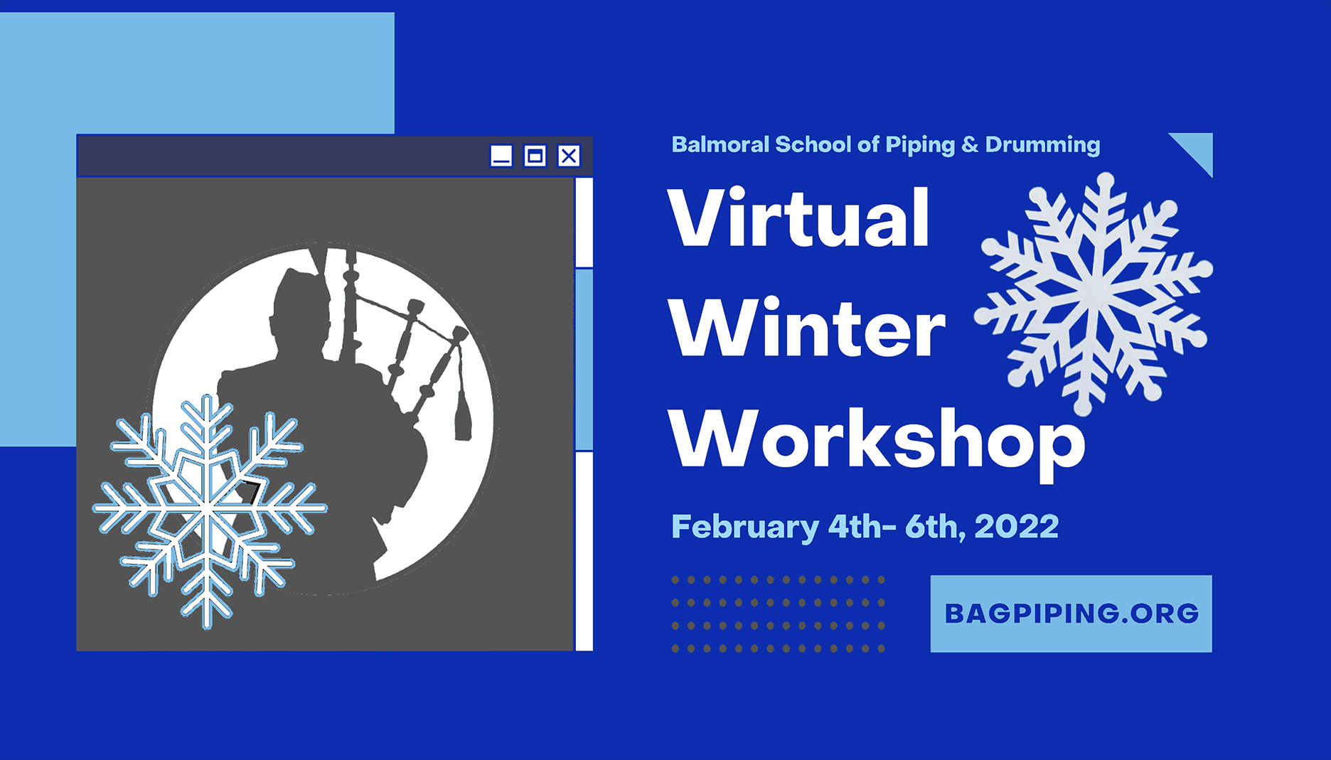 2022 Balmoral Winter Workshop Online with instructors Roddy McLeod, Andrew Carlisle, Bruce Gandy and Robert Mathieson.